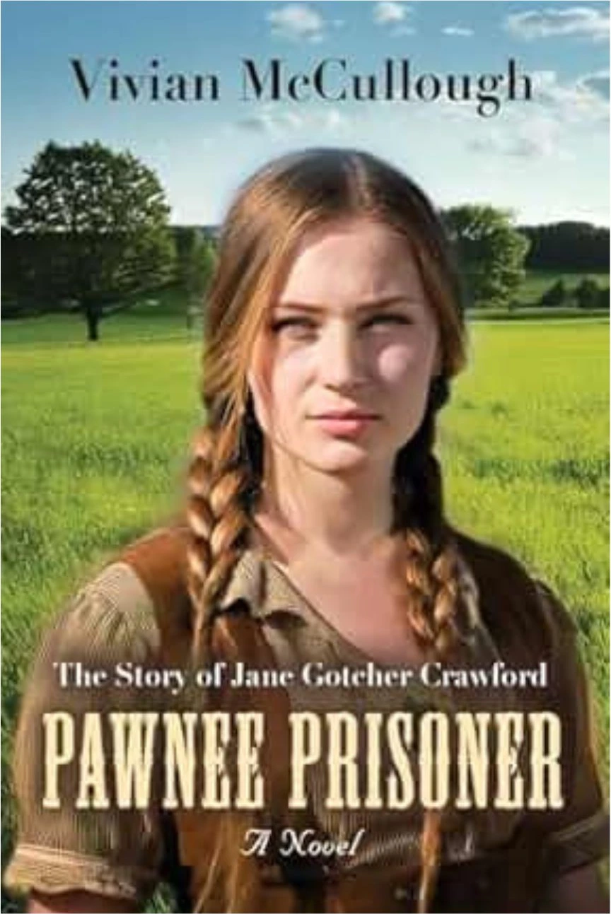 Cover of Pawnee Prisoner: The Story of Jane Gotcher Crawford