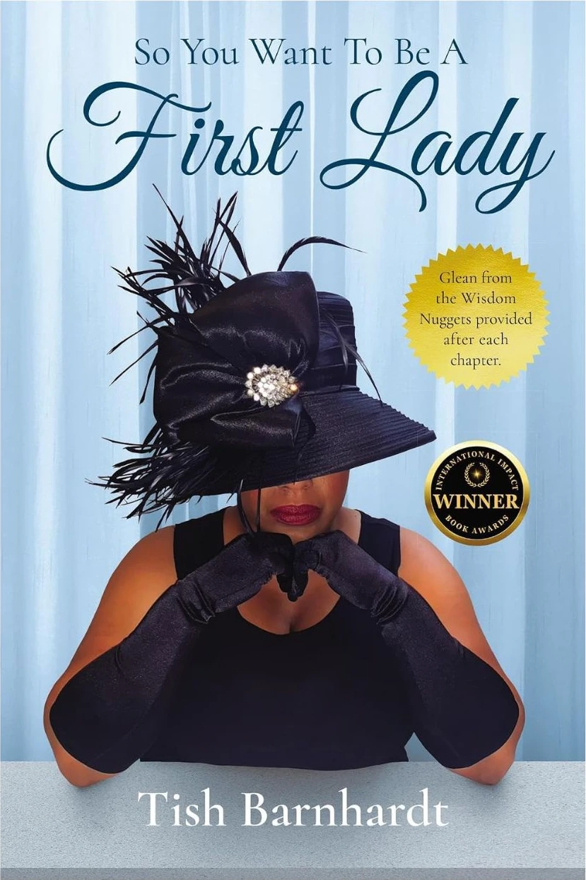 Cover of So You Want To Be A First Lady?